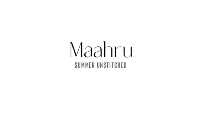 Maahru | Summer Unstitched